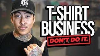 The Truth About Starting A T-Shirt Business (You Will Want To Hear This)