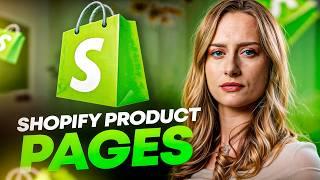 Everything You Need To Know About Shopify Product Pages (Step-by-Step Tutorial)