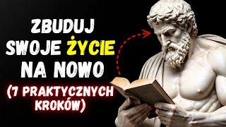 Zbuduj Swoje Życie Na Nowo (Kompletny Poradnik) | Stoicyzm Marka Aureliusza