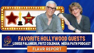 Who are our Favorite Hollywood Guests, Reveals Fritz Coleman, Louise Palanker of Media Path Podcast