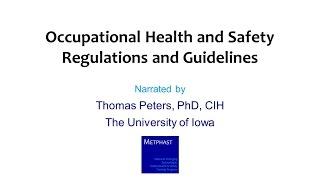 Module 3: Occupational Health and Safety Regulations and Guidelines