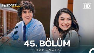 Medcezir 45. Bölüm (FULL HD)