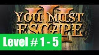 You Must Escape 3 Level 1 2 3 4 5 Walkthrough | Mobest Media |