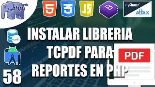 58 – como INSTALAR LA LIBRERIA TCPDF para REPORTES del sistema con BD (PHP y MYSQL)