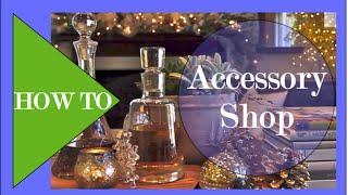 How to shop for Accessories - Interior Design
