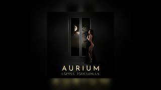 Aurium - Loppuu todellisuus