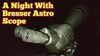 A Night With Bresser Astro Scope 4 Inch Binoviewer Refractor Telescope