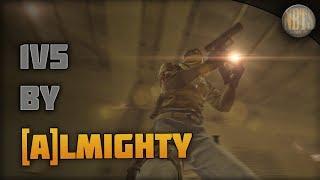 1v5 by [A]lmighty