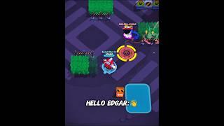 EDGAR'S USING HE'S BIG BRAIN!  #BrawlStars #Edgar #200IQ