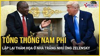Sững sờ lý do Tổng thống Nam Phi lặp lại thảm họa ở Nhà Trắng như Tổng thống Ukraine Zelensky