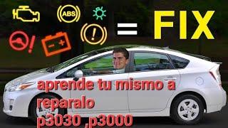 toyota prius no arranca mira como arreglarlo tu mismo code p3030 y p3000