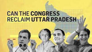 Decode This | Can Congress Win in Uttar Pradesh