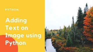 Adding Text on Images using Python