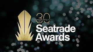 Seatrade Awards 2018 - Celebrating 30 years