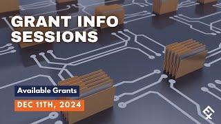 Grant Info Session December 11th, 2024