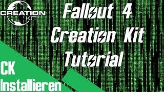 Fallout 4 Creation Kit Tutorial - Das CK installieren [German/Deutsch]