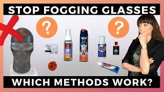 STOP GLASSES FOG | Testing all the hacks for Face masks, safety glasses, googles and more!