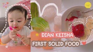 sharing | dian keisha solid food journey | 6 months | first time mom | malaysian 