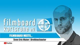 Filmboard meets... Sven Eric Maier #FilminKarlsruhe