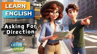 Asking For Direction  | Improve Your English | English Listening Skills - Speaking Skills.