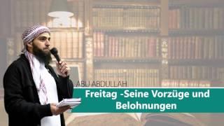 Abu Abdullah - Freitag - Seine Vorzüge und Belohnungen