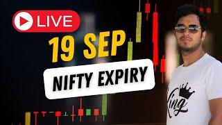 NIFTY EXPIRY || 19 SEP || LIVE ANALYSIS || #BANKNIFTY #NIFTY