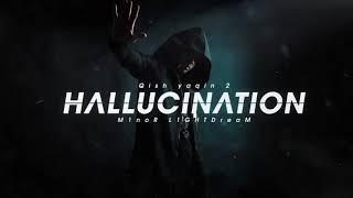 MINOR | M1noR L1GHTDReaM - Qish yaqin 2 (Hallucination)