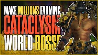 Make MILLIONS Farming CATACLYSM World Bosses | World of Warcraft Gold Farming