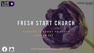 6_15_25 | Fresh Start Church Virtual Worship Service