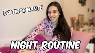 NIGHT ROUTINE DA TIROCINANTE / tina official channel