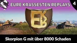 Eure krassesten Replays 2.0: #4 "Über 8000 Schaden im Skorpion G!"