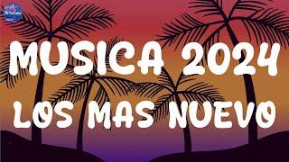 MUSICA 2024 LOS MAS NUEVO  POP LATINO 2024  MIX CANCIONES REGGAETON 2024  FIESTA LATINA MIX 2024