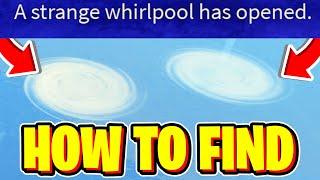 How To FIND STRANGE WHIRLPOOL LOCATION FAST In Fisch! Roblox