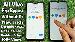 Vivo Y22 Frp Bypass Without Pc New Trick December 2022/ No Skip Option Problem Solved 100%