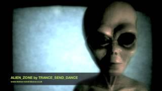 ALIEN ZONE by TRANCE_SEND_DANCE