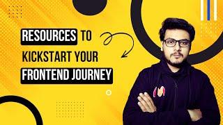 Resources to kickstart your frontend journey  | Podcast | JsCafe