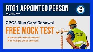 RT61 Appointed Person - CPCS Blue Card Renewal Mock Test -15 Free Practice Questions & Answers