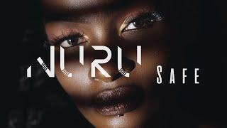 NURU - SAFE  (OFFICIAL MUSIC VIDEO)