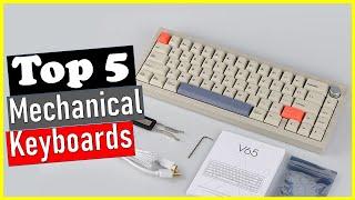 ‍️Best Mechanical Keyboards of 2024 | Top 5 Best Mechanical Keyboards