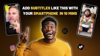 Add Subtitles Like Alex Hormozi, Grant Cardone With Smartphone For FREE (Full Tutorial)