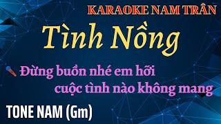 Karaoke Tình Nồng Tone Nam | Nam Trân