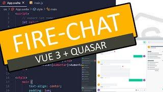 CHAT APP (Vue 3 + Quasar + Firebase + Auth + Firestore + Realtime Database)