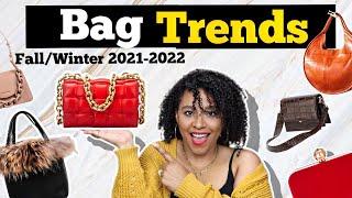 BAG TRENDS FALL WINTER 2021- 2022