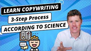 Learn Copywriting Skills: A 3-Step Process, According to Science | Copywriting Tips & Exercises