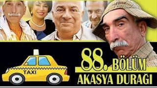 AKASYA DURAĞI 88. BÖLÜM