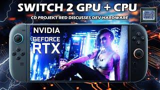 Switch 2 GPU/CPU Evolved in Development Hints CD Projekt Red + DLSS from 540p is a Hardware Concern?