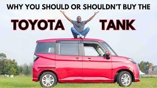 7 Reasons to Buy or Not to Buy the Toyota Tank - BUDGET FOCUS