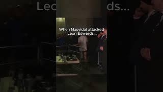 Masvidal ASSAULTING Leon Edwards Backstage