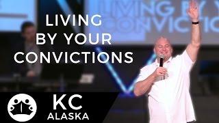 Living By Your Convictions | Pastor Daniel Bracken