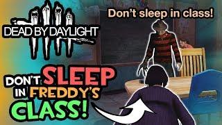 Nightmares in Freddy's Class (Dead by Daylight - Funny Moments)